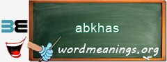 WordMeaning blackboard for abkhas